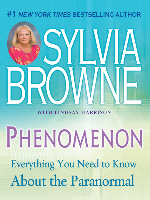 Title details for Phenomenon by Sylvia Browne - Available